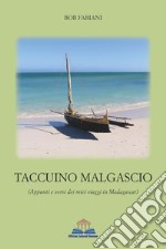 Taccuino malgascio. (Appunti e versi dei miei viaggi in Madagascar) libro