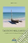 Taccuino malgascio. (Appunti e versi dei miei viaggi in Madagascar) libro