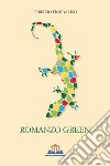 Romanzo green libro di Fiordaliso Fabrizio