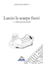 Lascio le scarpe fuori libro