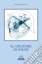 Il creatore dei sogni libro