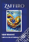 Zaffiro libro di Sajjad Ghanavati