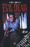 The evil dead. Ediz. 40° anniversario libro di Verheiden Mark