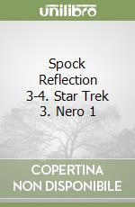 Spock Reflection 3-4. Star Trek 3. Nero 1