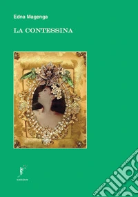 La contessina. Nuova ediz. libro