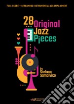 28 original jazz pieces. Ediz. italiana e inglese. Con File audio online