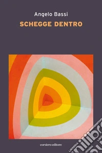 Schegge dentro