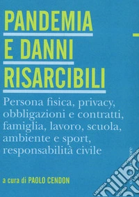 Pandemia e danni risarcibili
