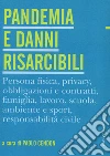 Pandemia e danni risarcibili libro