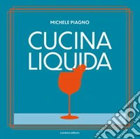 Cucina liquida