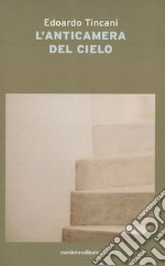 L'anticamera del cielo libro