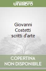 Giovanni Costetti scritti d'arte libro