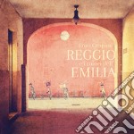 Reggio e i colori dell'Emilia. Ediz. italiana e inglese