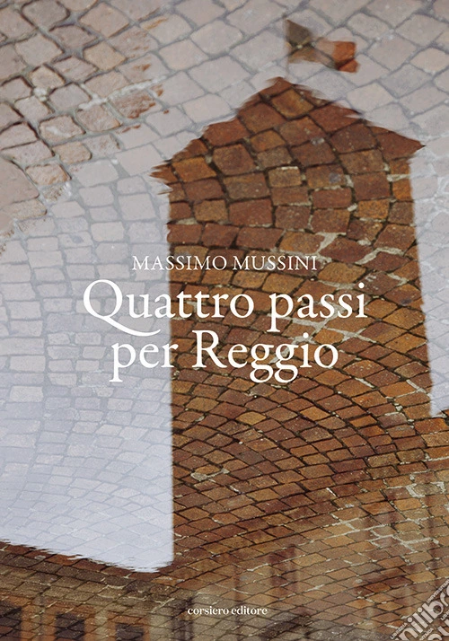 Quattro passi per Reggio