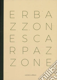 Erbazzone & scarpazzone libro
