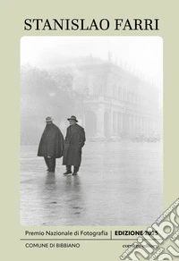 Stanislao Farri. Premio Nazionale di Fotografia. Edizione 2025 libro