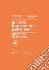 Le 1000 imprese best performer 2023. Provincia di Vicenza libro