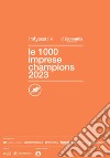 Le 1000 imprese Champions 2023 libro di Centro Studi ItalyPost