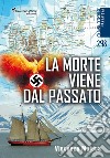 La morte viene dal passato libro di Meleca Vincenzo Surano P. (cur.)