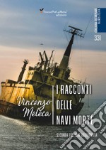 I racconti delle navi morte libro