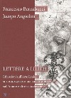 Lettere a Lilith. Riflessioni sull'arte reale, sul dogmatismo dei liberi muratori, sull'amore e altre sciocchezzuole libro