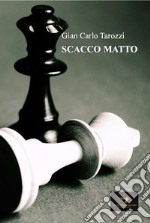 Scacco matto libro