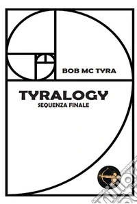 Tyralogy. Sequenza finale
