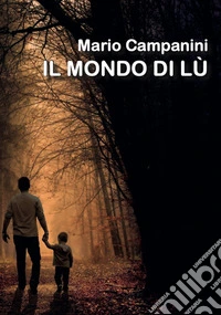 Il mondo di Lù libro