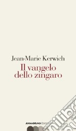 Il vangelo dello zingaro libro