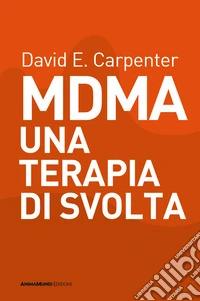 MDMA una terapia di svolta