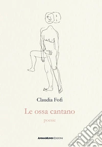 Le ossa cantano