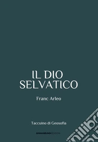 Il dio selvatico