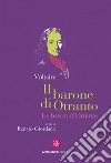 Il barone d'Otranto libro di Voltaire