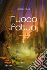 Fuoco fatuo libro