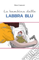 La bambina dalle labbra blu