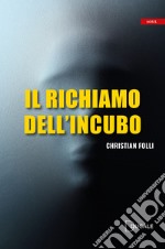 Il richiamo dell'incubo