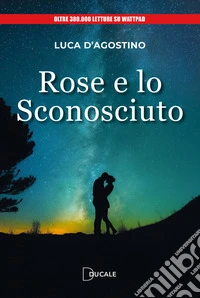 Rose e lo sconosciuto