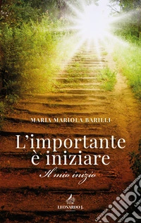 L'importante è iniziare