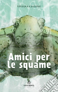 Amici per le squame