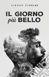 Il giorno più bello libro