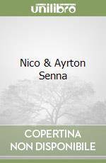 Nico & Ayrton Senna libro