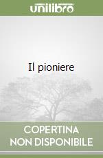 Il pioniere libro