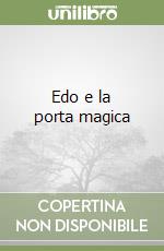 Edo e la porta magica libro