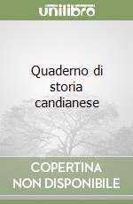 Quaderno di storia candianese libro