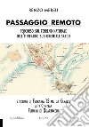 Passaggio remoto. Percorso naturale dell'itinerario sud-orientale sardo libro di Mereu Renzo