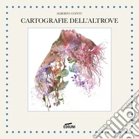 Cartografie dell'altrove libro