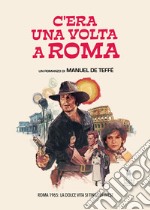 C'era una volta a Roma libro