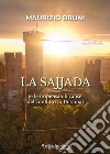 La Sajjada (e le impensabili cause del conflitto in Ucraina) libro