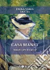 Casa Manet. Sonata per Suzanne libro di Liotta Paola Maria