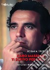 Caro Massimo, ti scrivo perché... libro